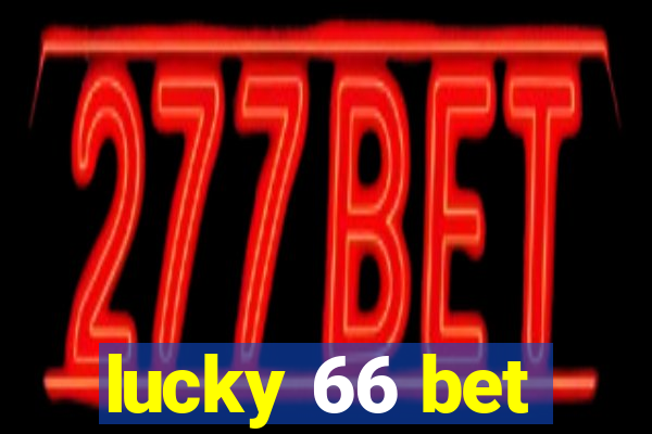 lucky 66 bet