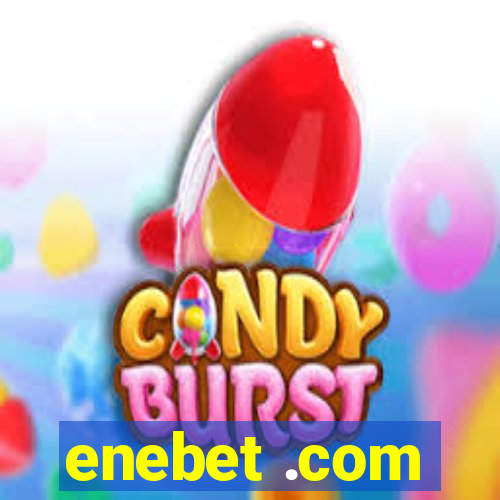 enebet .com