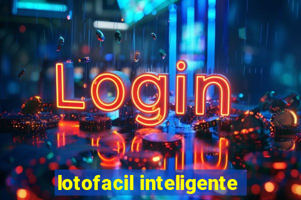 lotofacil inteligente