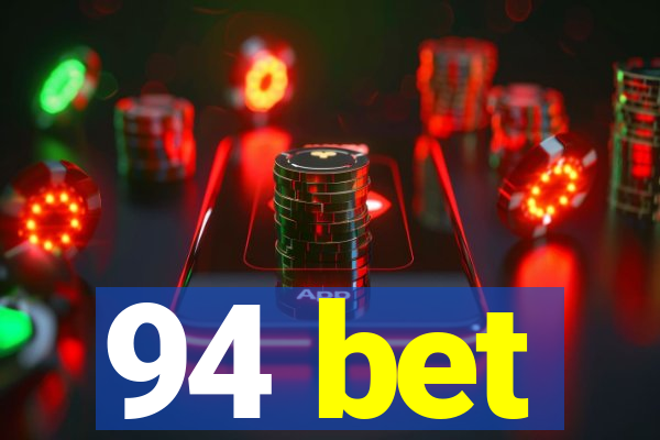 94 bet