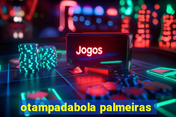 otampadabola palmeiras