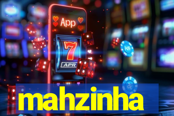 mahzinha