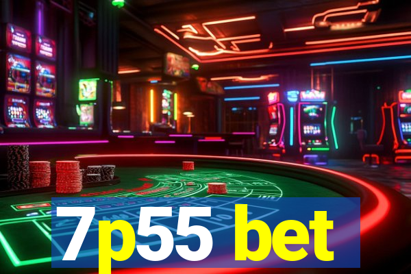 7p55 bet
