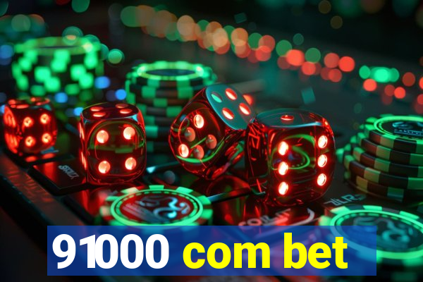 91000 com bet