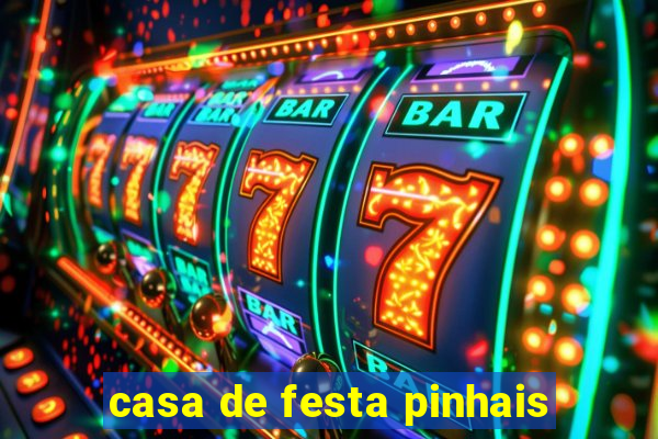 casa de festa pinhais