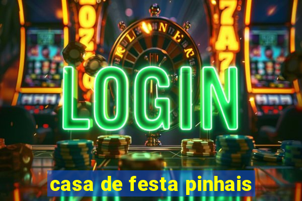 casa de festa pinhais