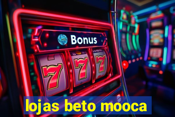 lojas beto mooca