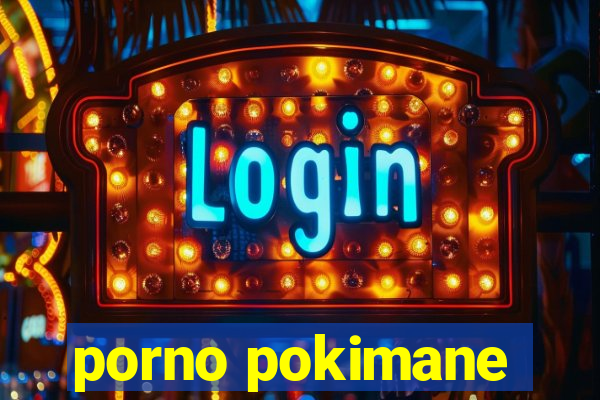 porno pokimane