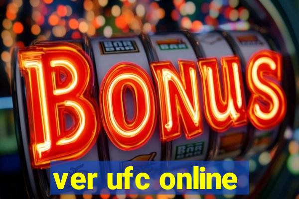 ver ufc online