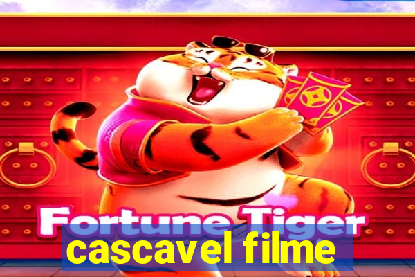 cascavel filme