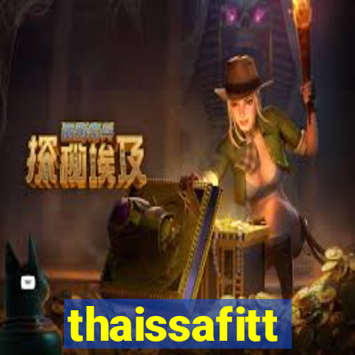 thaissafitt