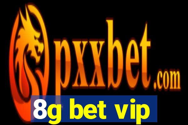 8g bet vip