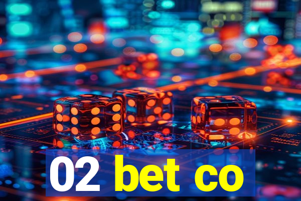 02 bet co