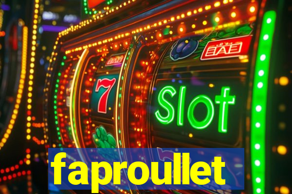 faproullet