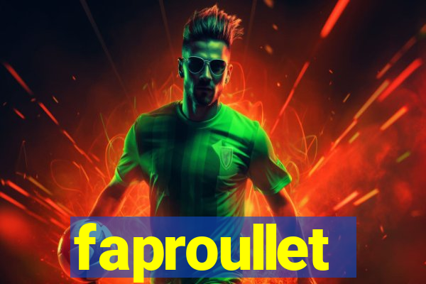 faproullet