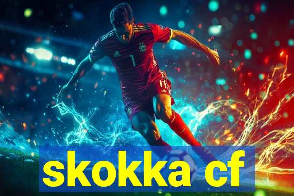 skokka cf