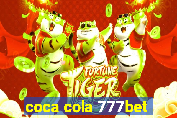 coca cola 777bet
