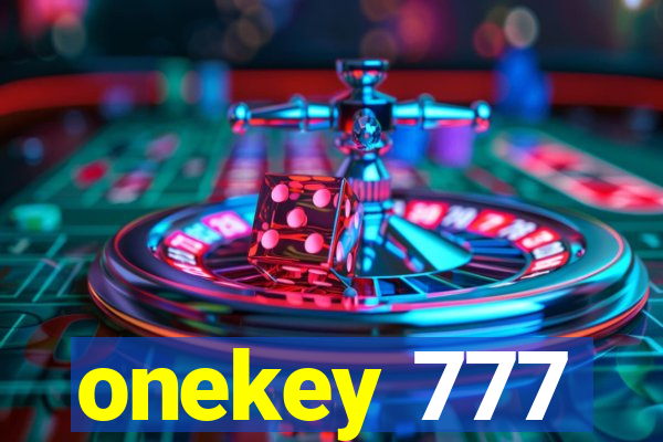 onekey 777