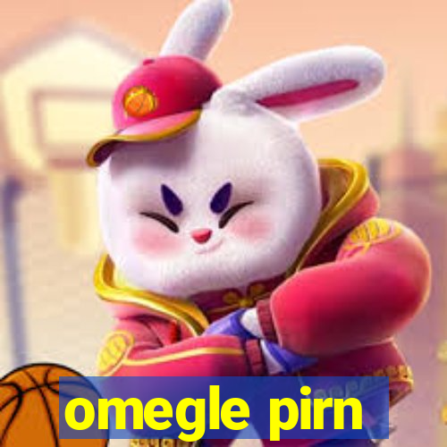 omegle pirn