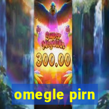 omegle pirn
