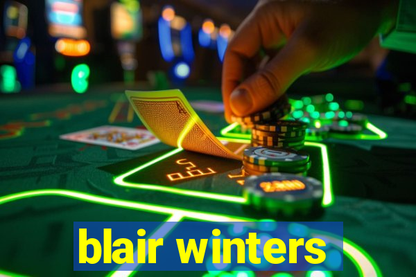 blair winters