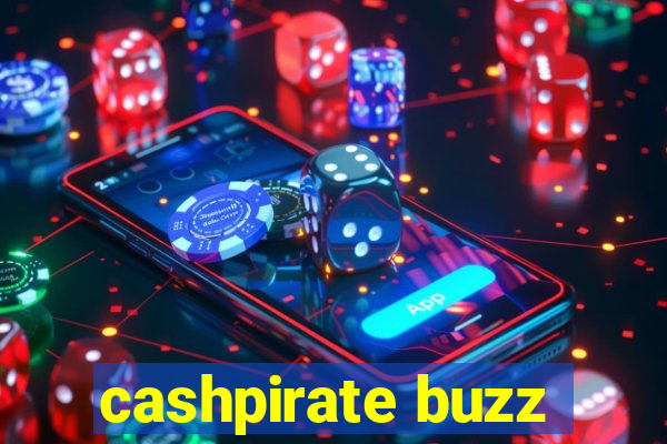 cashpirate buzz