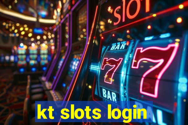 kt slots login