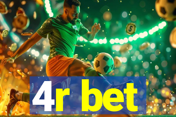 4r bet