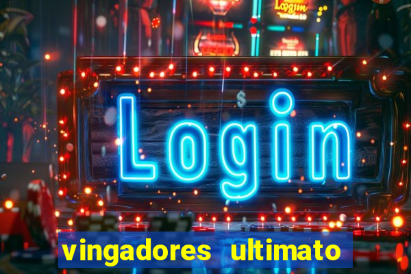 vingadores ultimato baixar filme completo dublado