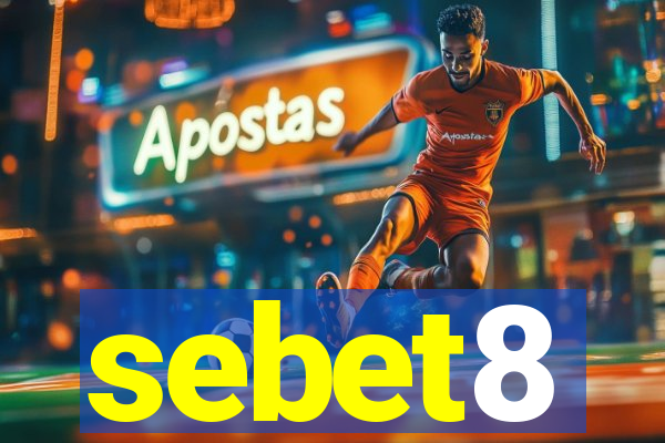sebet8