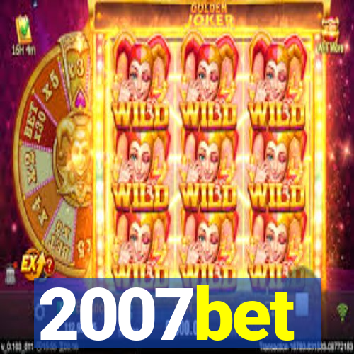 2007bet
