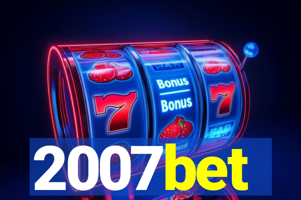 2007bet