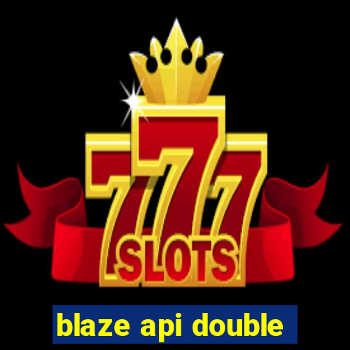 blaze api double