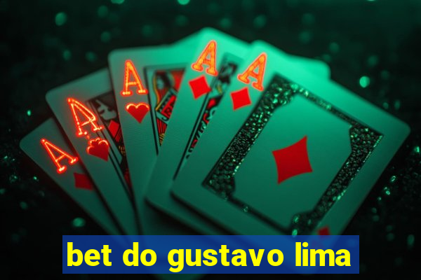 bet do gustavo lima