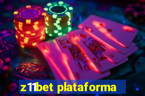 z11bet plataforma