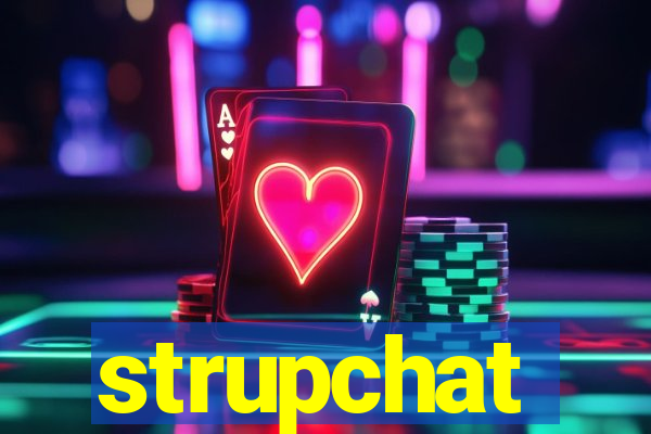 strupchat