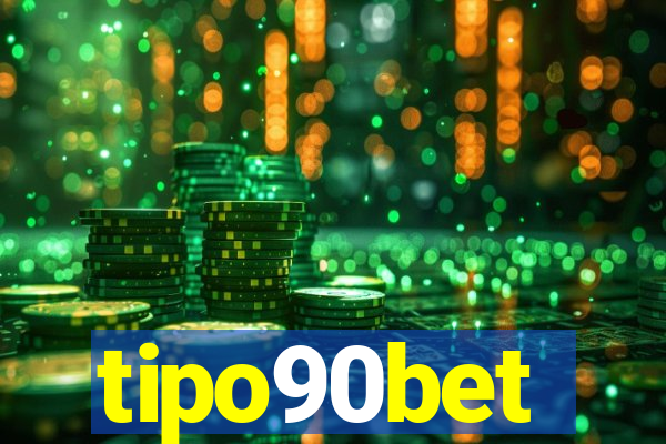 tipo90bet