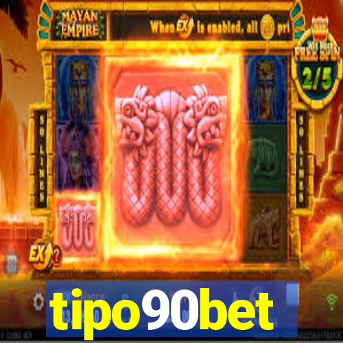 tipo90bet