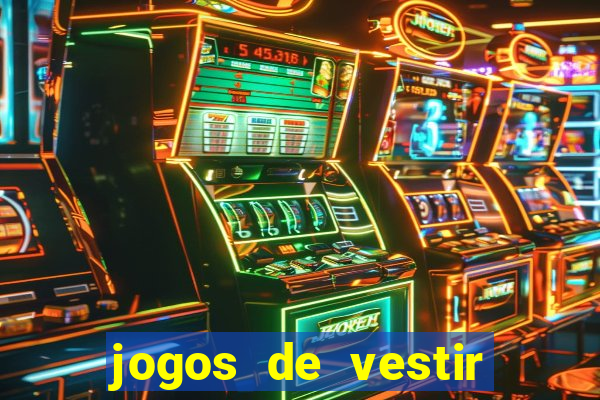 jogos de vestir anos 2000