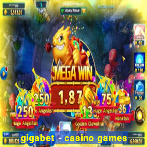 gigabet - casino games