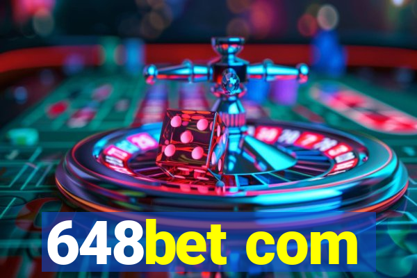 648bet com