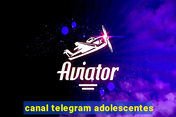 canal telegram adolescentes