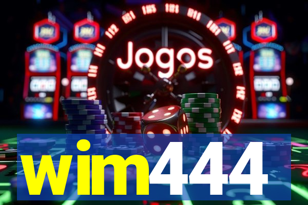 wim444