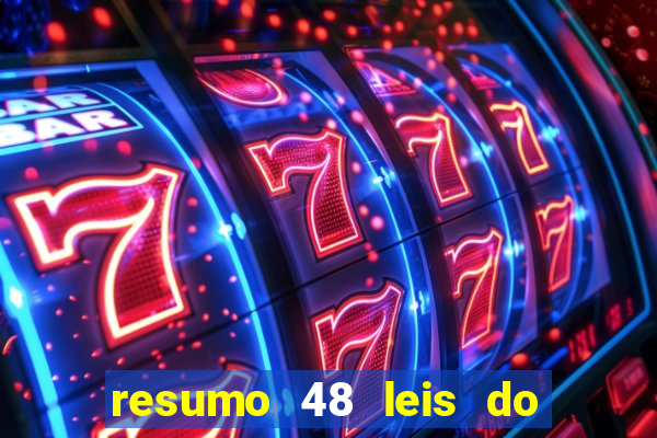 resumo 48 leis do poder pdf
