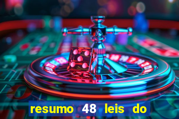 resumo 48 leis do poder pdf