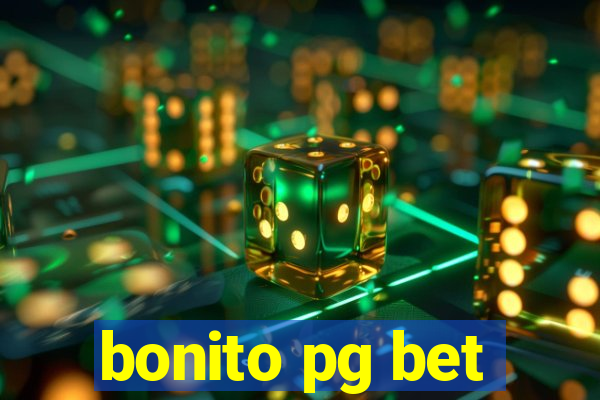 bonito pg bet