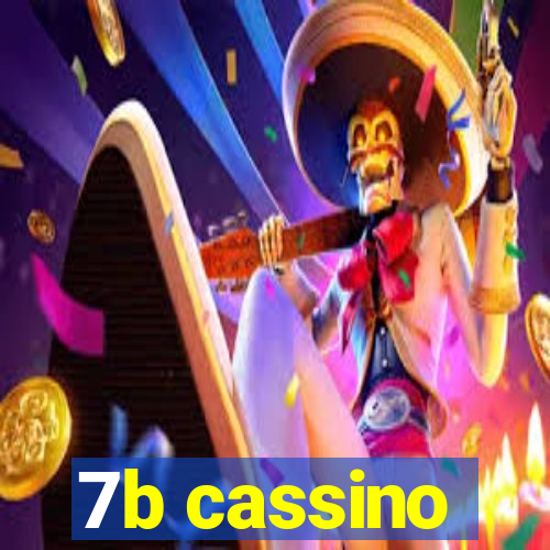 7b cassino