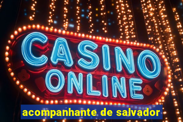 acompanhante de salvador