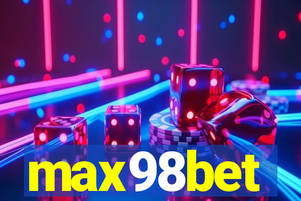 max98bet