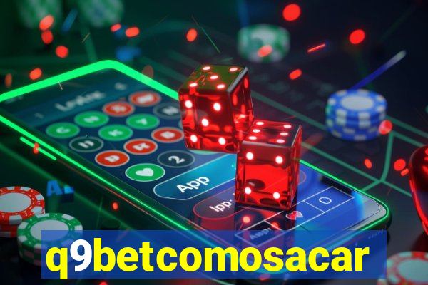 q9betcomosacar